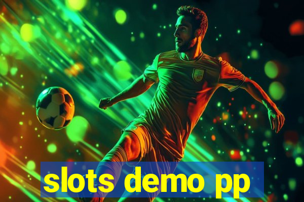 slots demo pp